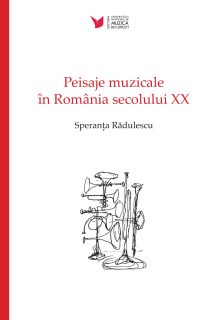 Peisaje muzicale în România secolului XX